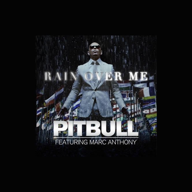 Pitbull featuring Marc Anthony - Rain Over Me